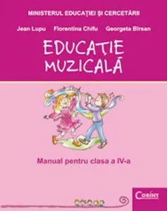 Educatie muzicala. Manual pentru clasa a IV-a de Jean Lupu