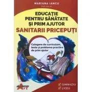 Educatie pentru sanatate si prim ajutor. Sanitarii Priceputi de Mariana Iancu