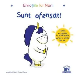 Emoțiile lui Noni - Sunt ofensat! de Aurelie Chien Chow Chine
