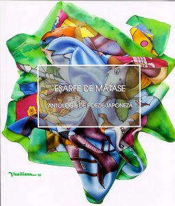 Esarfe de matase. Antologie de poezie japoneza