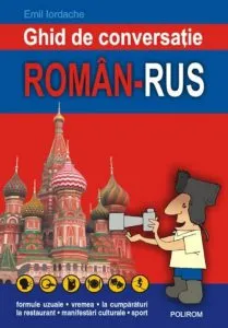 Ghid de conversatie roman-rus de Emil Iordache