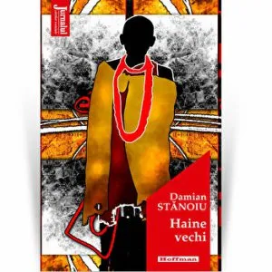 Haine vechi - Damian Stanoiu, Editia 2020 de Damian Stanoiu