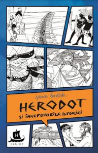 Herodot si inceputurile istoriei