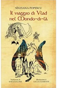 Il viaggio di Vlad nel Mondo-di-la (cartonat) de Sinziana Popescu