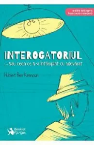 Interogatoriul de Hubert Ben Kemoun
