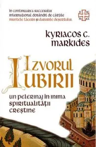 Izvorul Iubirii de Kyriacos C. Markides