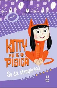 Kitty nu e o pisica. Se da stingerea! de Jess Black