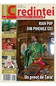Lumea credintei nr.7 (192) iulie 2019