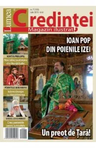 Lumea credintei nr.7 (192) iulie 2019