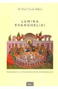 Lumina Evangheliei de Vasile Mihoc