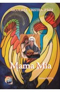 Mama Mia de Nicoleta Cristea Ifrim