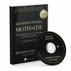 Manifest pentru motivatie. 9 declaratii pentru a-ti revendica puterea personala-c de Brendon Burchard