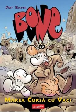 Marea cursă cu vaci. BONE (Vol. 2) de Jeff Smith