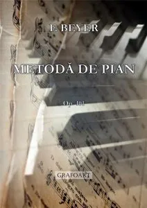 Metoda de pian Op. 101 de F. Beyer