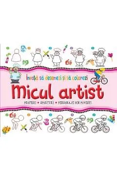 Micul artist. Profesii, sporturi, personaje din povesti de Autor Anonim