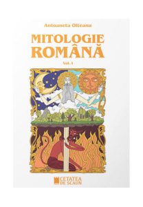 Mitologie română (Vol. 1)