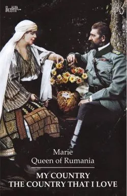 My Country de Regina Maria a Romaniei