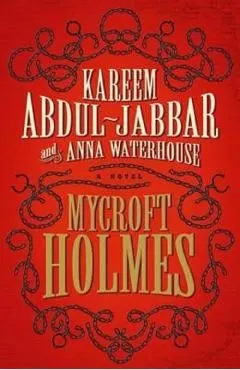 Mycroft Holmes de Kareem Abdul-Jabbar