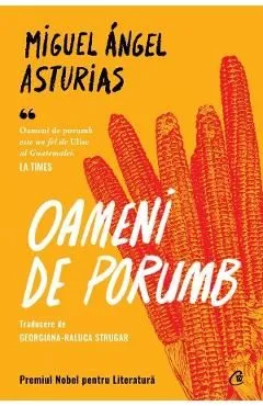 Oameni de porumb de Miguel Angel Asturias