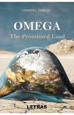 Omega. The Promised Land