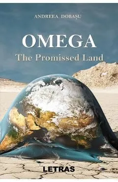 Omega. The Promised Land de Andreea Dobasu