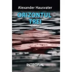 Orizontul trei de Alexander Hausvater
