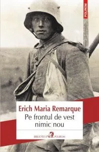 Pe frontul de vest nimic nou de Erich Maria Remarque