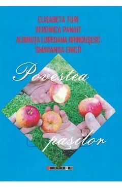 Povestea pasilor de Elisabeta Turi
