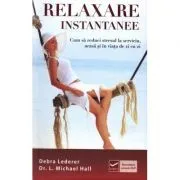 Relaxare instantanee (Debra Lederer) de Debra Lederer
