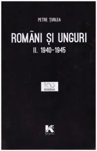 Romani si unguri. Vol. II de Petre Turlea