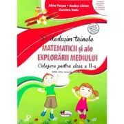 Sa deslusim tainele matematicii si ale explorarii mediului. Culegere pentru clasa a 2-a de Rodica Chiran