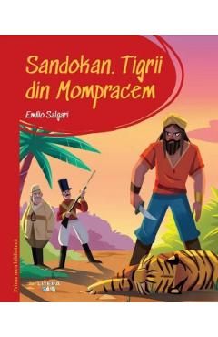 Sandokan. Tigrii din Mompracem. Prima mea biblioteca