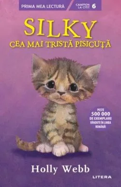 Silky, cea mai trista pisicuta de Holly Webb