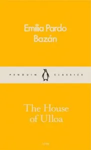 The House of Ulloa de Emilia Pardo Bazan