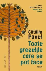Toate greselile care se pot face de Catalin Pavel