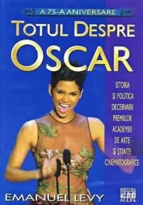 Totul despre Oscar de Emanuel Levy