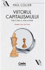 Viitorul capitalismului de Paul Collier