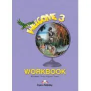 Welcome 3 WorkBook. Caiet curs limba engleza de Elizabeth Gray
