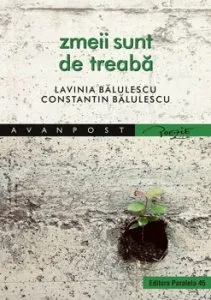 Zmeii sunt de treaba de Lavinia Balulescu