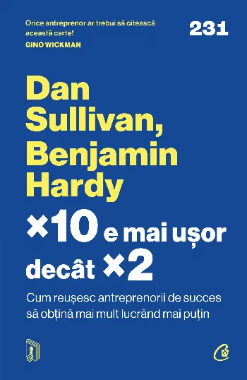 ×10 e mai ușor decât ×2 de Benjamin Hardy