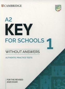 A2 Key 1 for the Revised 2020, Exam Student