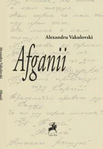 Afganii de Alexandru Vakulovski
