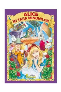 Alice in tara minunilor de Lewis Carroll