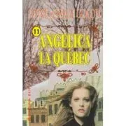 Angelica la Quebec vol. 1 de Anne Golon