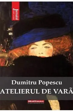 Atelierul de vara de Dumitru Popescu