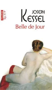 Belle de Jour (Top 10 ) de Joseph Kessel