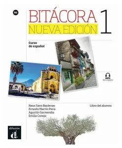 Bitácora 1 - Libro del alumno   MP3 descargable (A1) (Nueva edición) de Neus Sans