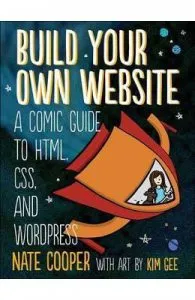 Build Your Own Website de Nate Cooper