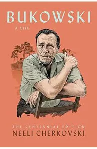 Bukowski, A Life de Neeli Cherkovski