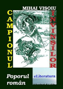 Campionul  invinsilor. Poporul roman